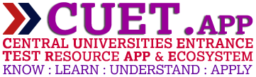 CUET APP - Central Universities Entrance Test Resource App & Ecosystem https://CUET.App